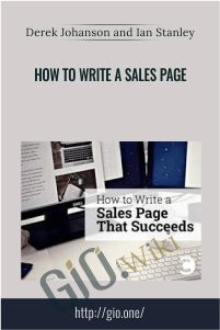 How To Write A Sales Page E28093 Derek Johanson and Ian Stanley - eBokly - Library of new courses!