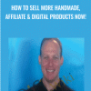 How to sell more handmade2C affiliate digital products NOW - eBokly - Library of new courses!