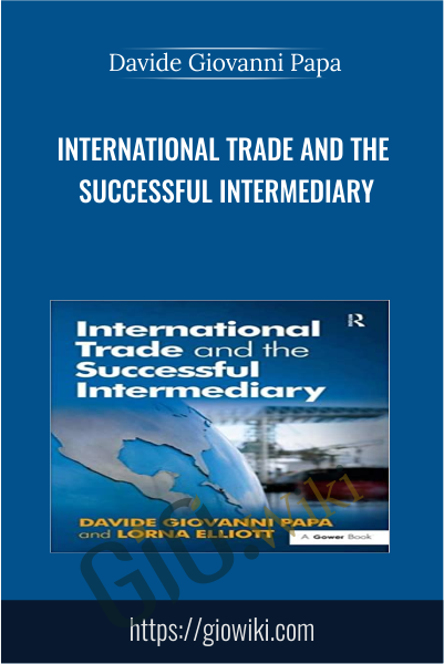 International Trade and the Successful Intermediary - eBokly - Library of new courses!