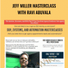 Jeff Miller Masterclass With Ravi Abuvala - eBokly - Library of new courses!