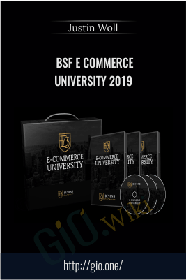 Justin Woll E28093 BSF E Commerce University 2019 - eBokly - Library of new courses!