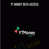 Kody E28093 YT Money Beta Access - eBokly - Library of new courses!