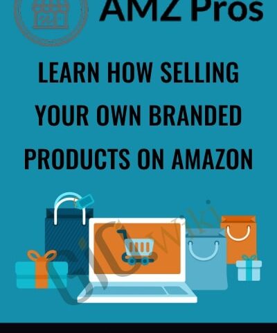 Learn How Selling Your Own Branded Products On Amazon – AMZPROS