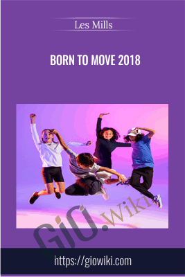 Born To Move 2018 – Les Mills