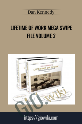 Lifetime Of Work Mega Swipe File Volume 2 - eBokly - Library of new courses!