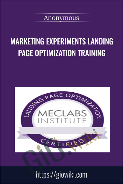 Marketing Experiments Landing Page Optimization Training - eBokly - Library of new courses!
