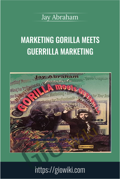 Marketing Gorilla Meets Guerrilla Marketing - eBokly - Library of new courses!