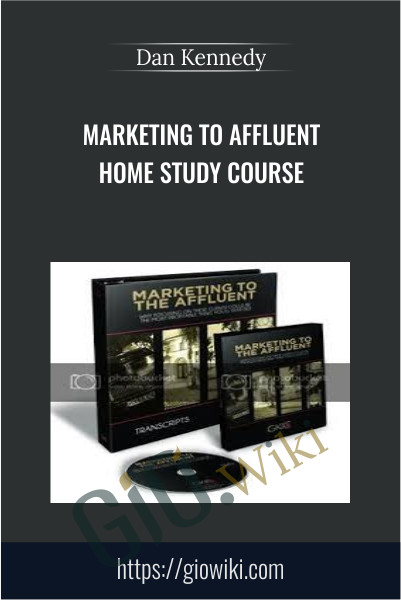 Marketing To Affluent Home Study Course - eBokly - Library of new courses!