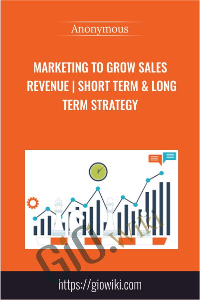 Marketing to Grow Sales Revenue Short Term Long Term Strategy - eBokly - Library of new courses!