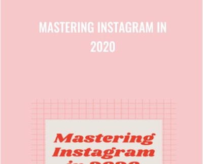 Mastering Instagram in 2020 by Andrew Foxwell