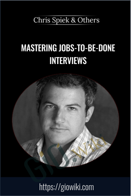 Mastering Jobs To Be Done Interviews - eBokly - Library of new courses!