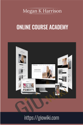 Megan K Harrison Online Course Academy - eBokly - Library of new courses!
