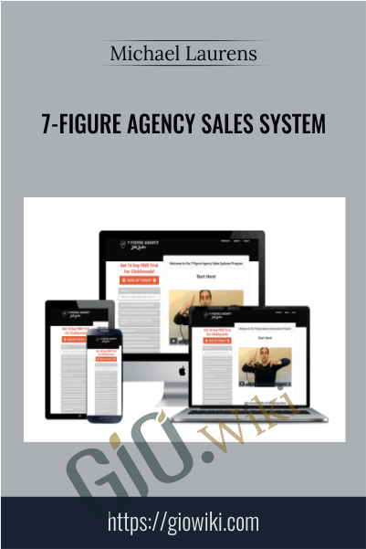 Michael Laurens E28093 7 Figure Agency Sales System - eBokly - Library of new courses!