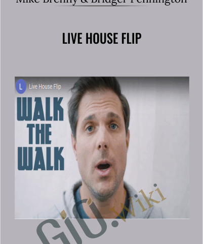 Live House Flip – Mike Brenny & Bridger Pennington