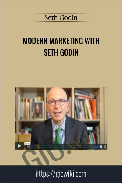 Modern Marketing with Seth Godin - eBokly - Library of new courses!