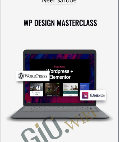WP Design Masterclass – Neel Sarode