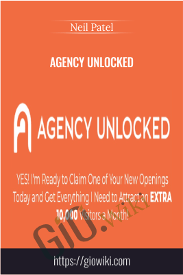 Neil Patel E28093 Agency Unlocked - eBokly - Library of new courses!