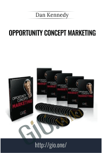 Opportunity Concept Marketing E28093 Dan Kennedy - eBokly - Library of new courses!
