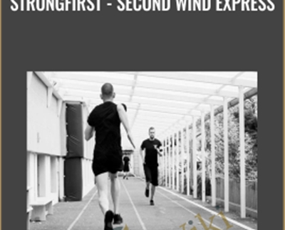 StrongFirst – Second Wind Express – Pavel Tsatsouline