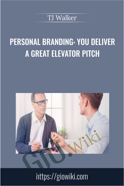Personal Branding You Deliver a Great Elevator Pitch - eBokly - Library of new courses!