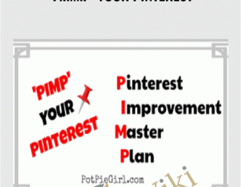 ‘P.I.M.P’ Your Pinterest – PotPieGirl