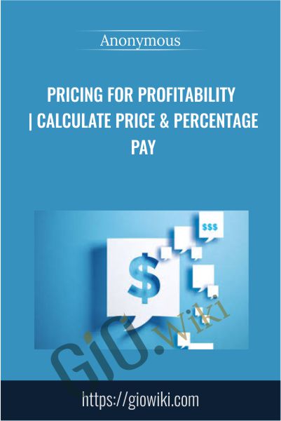 Pricing for Profitability Calculate Price Percentage Pay - eBokly - Library of new courses!