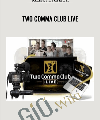 Two Comma Club Live – Russel Brunson