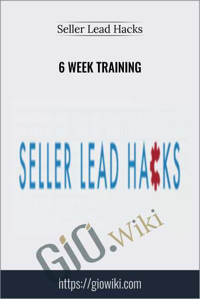 Seller Lead Hacks E28093 6 Week Training - eBokly - Library of new courses!