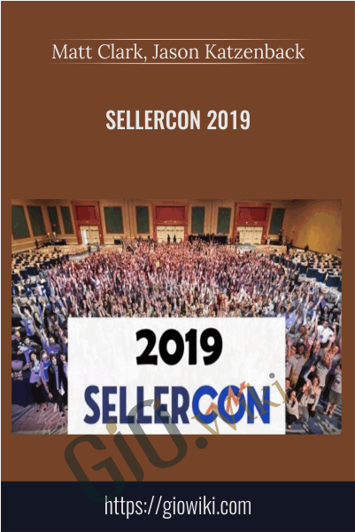 SellerCon 2019 Matt Clark Jason Katzenback - eBokly - Library of new courses!