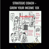 Strategic Coach E28093 Grow your Income 10x E28093 Dan Sullivan - eBokly - Library of new courses!