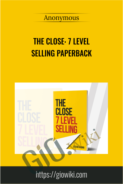 THE CLOSE 7 LEVEL SELLING PAPERBACK - eBokly - Library of new courses!