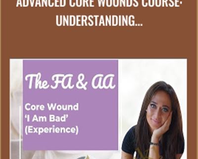 Thais Gibson Personal Development School Advanced Core Wounds Course Understanding - eBokly - Library of new courses!