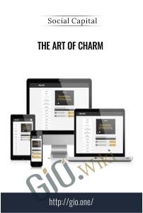 The Art of Charm Social Capital - eBokly - Library of new courses!