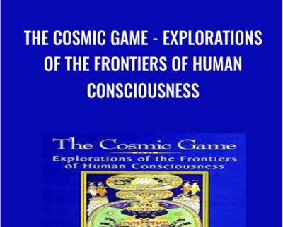 The Cosmic Game Explorations of the Frontiers of Human Consciousness Stanislav Grof - eBokly - Library of new courses!