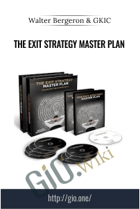 The Exit Strategy Master Plan E28093 Walter Bergeron GKIC - eBokly - Library of new courses!