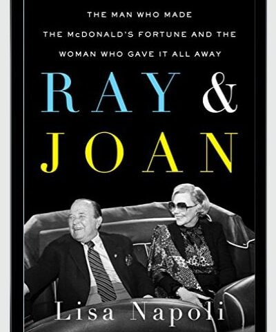 The Man Who Made The McDonald’s Fortune And The Woman Who Gave It All Away