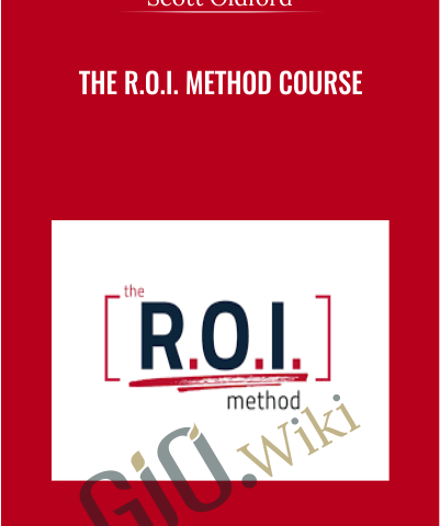 The R.O.I. Method Course – Scott Oldford