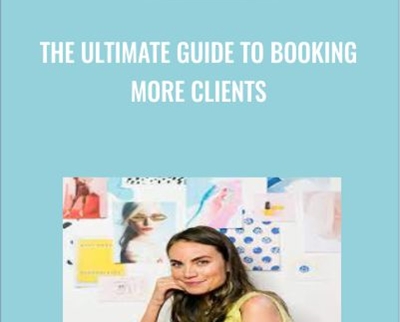 The Ultimate Guide to Booking More Clients with Emily Newman - eBokly - Library of new courses!