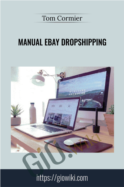 Tom Cormier E28093 Manual Ebay Dropshipping - eBokly - Library of new courses!