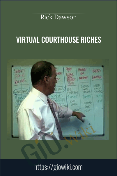 Virtual Courthouse Riches by Rick Dawson - eBokly - Library of new courses!