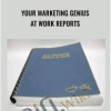 YOUR MARKETING GENIUS AT WORK REPORTS E28093 JAY ABRAHAM - eBokly - Library of new courses!