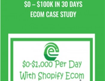 $0 – $100k in 30 Days eCom Case Study – Joseph Lazukin