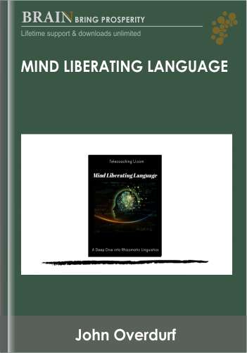 Mind Liberating Language - John Overdurf