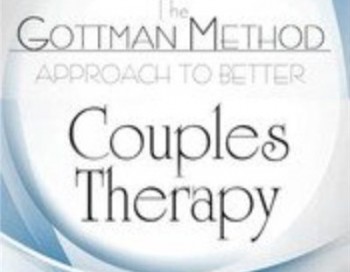 The Gottman Method Approach to Better Couples Therapy – John M. Gottman