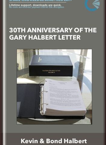 30th Anniversary Of The Gary Halbert Letter – Kevin & Bond Halbert
