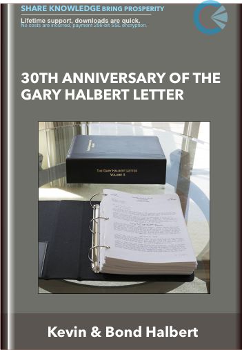 30th Anniversary of The Gary Halbert Letter – Kevin & Bond Halbert