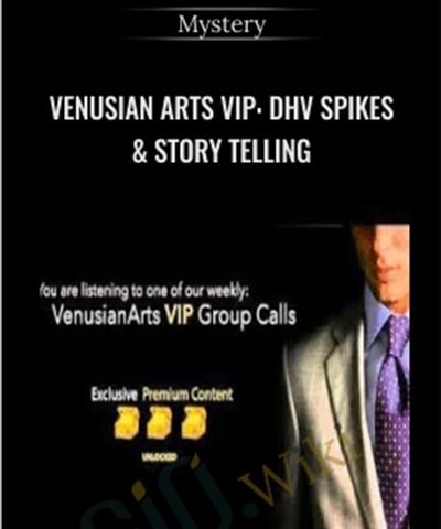 Venusian Arts VIP: DHV Spikes & Story Telling – Mystery