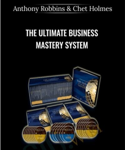 The Ultimate Business Mastery System – Anthony Robbins & Chet Holmes