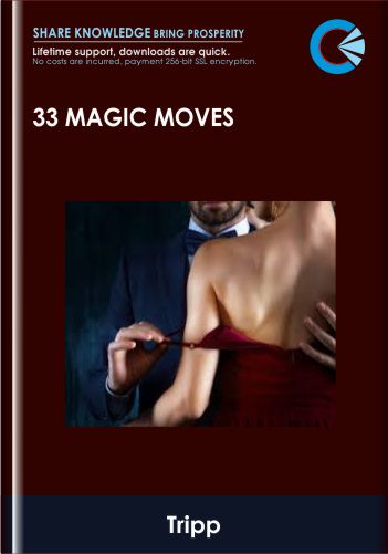 33 Magic Moves – Tripp
