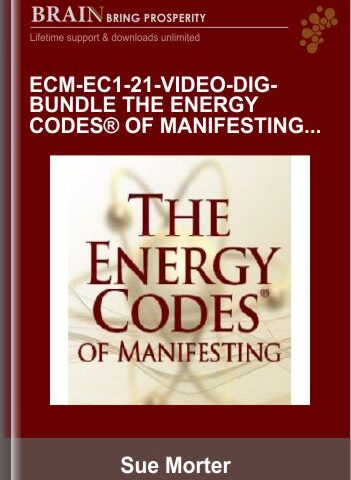 ECM-EC1-21-VIDEO-DIG-BUNDLE The Energy Codes® Of Manifesting And Level I _ Video Of LIVE Event – Sue Morter